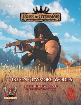 portada Fire on Claymore Woods for 5E (in English)