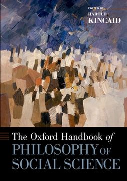 portada The Oxford Handbook Of Philosophy Of Social Science (oxford Handbooks) (en Inglés)