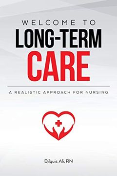 portada Welcome to Long-Term Care: A Realistic Approach for Nursing (en Inglés)