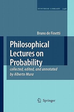 portada philosophical lectures on probability: collected, edited, and annotated by alberto mura