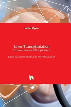 portada Liver Transplantation: Technical Issues and Complications (en Inglés)