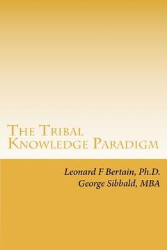 portada the tribal knowledge paradigm (en Inglés)