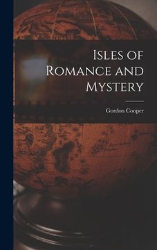 portada Isles of Romance and Mystery (en Inglés)