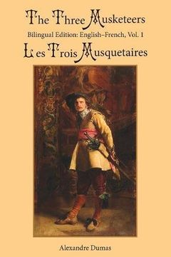 portada The Three Musketeers, Vol. 1: Bilingual Edition: English-French: Volume 1