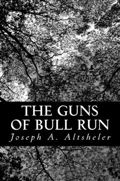 portada The Guns of Bull Run: A Story of the Civil War's Eve