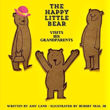 portada The Happy Little Bear Visits His Grandparents (en Inglés)