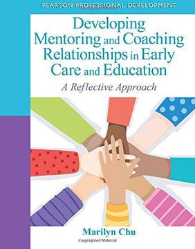 portada Developing Mentoring and Coaching Relationships in Early Care and Education: A Reflective Approach: Volume 1 (Pearson Professional Development) (en Inglés)