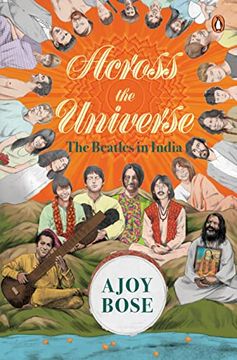portada Across the Universe: The Beatles in India (en Inglés)