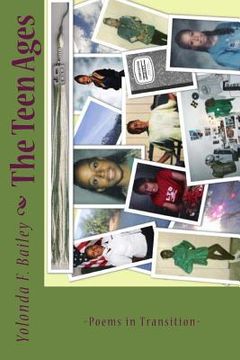 portada The Teen Ages: Poems in Transition (en Inglés)