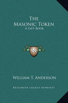 portada the masonic token: a gift book (en Inglés)