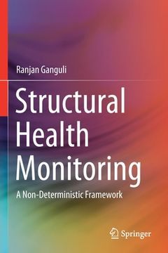 portada Structural Health Monitoring: A Non-Deterministic Framework (en Inglés)