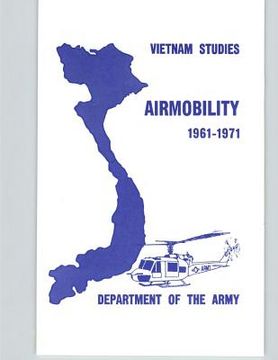 portada Vietnam Studies: Airmobility 1961-1971 (in English)