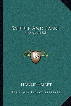 portada saddle and sabre: a novel (1888) (en Inglés)