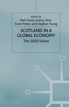 portada Scotland in a Global Economy: The 2020 Vision (en Inglés)
