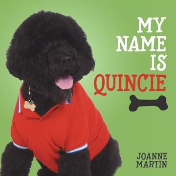 portada My Name is Quincie (en Inglés)