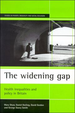 portada the widening gap: health inequalities and policy in britain (en Inglés)