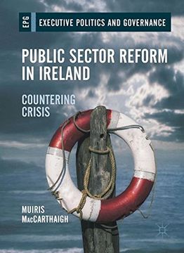portada Public Sector Reform in Ireland: Countering Crisis (Executive Politics and Governance) (en Inglés)