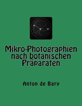 portada Mikro-Photographien nach botanischen Präparaten (German Edition)