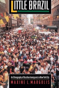 portada Little Brazil: An Ethnography of Brazilian Immigrants in new York City (en Inglés)