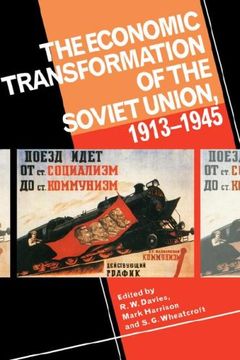 portada The Economic Transformation of the Soviet Union, 1913 1945 (en Inglés)