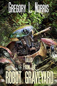 portada Tales From the Robot Graveyard
