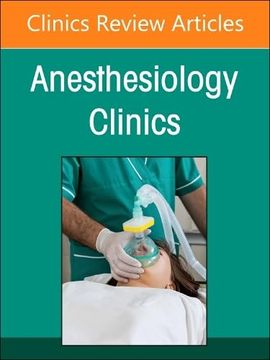 portada Preoperative Patient Evaluation, an Issue of Anesthesiology Clinics (Volume 42-1) (The Clinics: Internal Medicine, Volume 42-1)