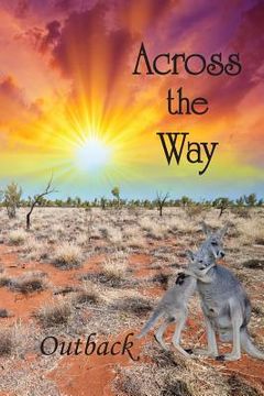 portada Across the Way: Outback (en Inglés)