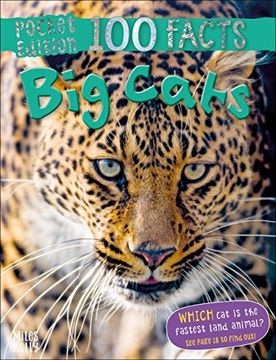 portada 100 Facts big Cats Pocket Edition (en Inglés)