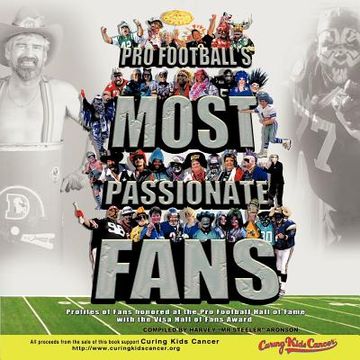 portada pro football ` s most passionate fans: profiles of fans honored at the pro football hall of fame with the visa hall of fans award (en Inglés)