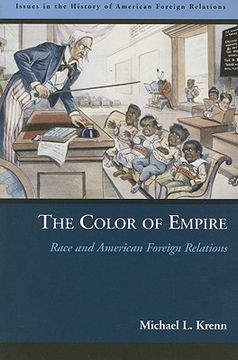 portada the color of empire: race and american foreign relations (en Inglés)