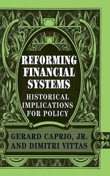 portada Reforming Financial Systems: Historical Implications for Policy (in English)