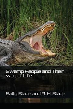 portada Swamp People and Their way of Life (en Inglés)