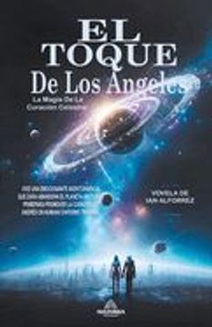 portada El Toque De Los Ángeles - La Magia De La Curación Celestial