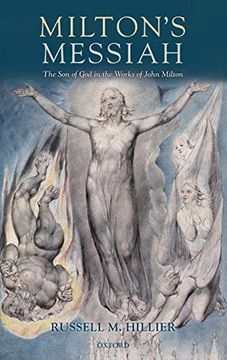 portada Milton's Messiah: The son of god in the Works of John Milton (en Inglés)
