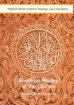 portada Absolute Reality in the Qur'an (Palgrave Series in Islamic Theology, Law, and History)