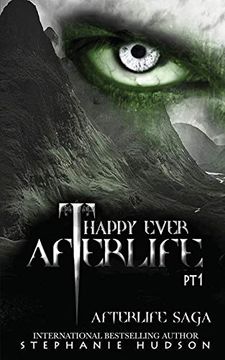 portada Happy Ever Afterlife - Part one (11) (Afterlife Saga) (en Inglés)