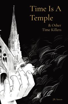 portada Time Is A Temple: & Other Time Killers 