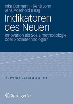portada Indikatoren des Neuen: Innovation als Sozialmethodologie Oder Sozialtechnologie? (en Alemán)