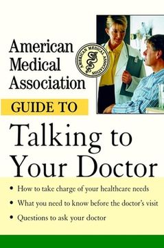 portada American Medical Association Guide to Talking to Your Doctor 