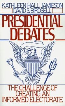 portada presidential debates: the challenge of creating an informed electorate (in English)