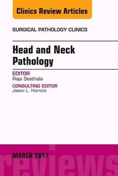 portada Head and Neck Pathology, An Issue of Surgical Pathology Clinics, 1e (The Clinics: Internal Medicine)