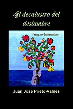 portada El Decalustro del Deslumbre (in Spanish)