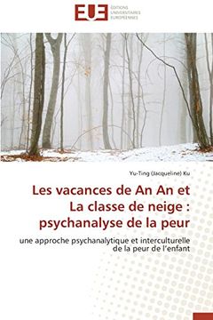 portada Les Vacances de an an Et La Classe de Neige: Psychanalyse de La Peur