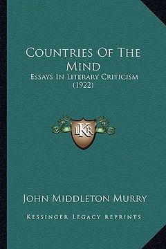 portada countries of the mind: essays in literary criticism (1922) (in English)