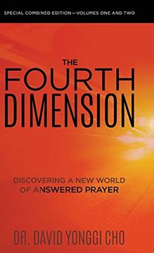 portada The Fourth Dimension: Discovering a new World of Answered Prayer (en Inglés)