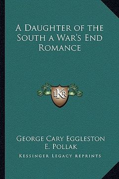 portada a daughter of the south a war's end romance (in English)