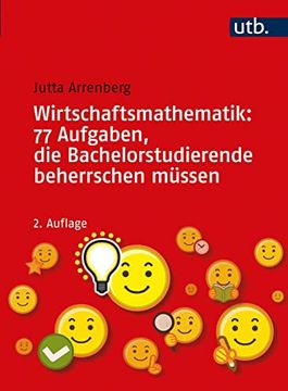 portada Wirtschaftsmathematik: 77 Aufgaben, die Bachelorstudierende Beherrschen Müssen (en Alemán)