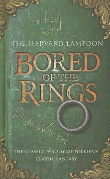portada bored of the rings: a parody of j.r.r. tolkein's the lord of the rings