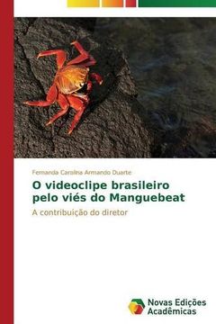 portada O videoclipe brasileiro pelo viés do Manguebeat