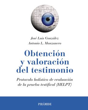 portada Obtención y Valoración del Testimonio: Protocolo Holístico de Evaluación de la Prueba Testifical (Helpt) (Psicología) (in Spanish)